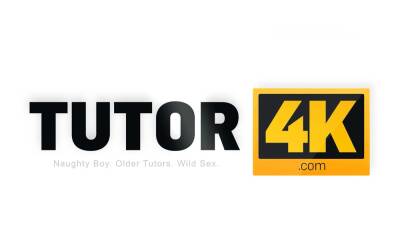 TUTOR4K. Mature tutor pays sons debt by offering guy - drtuber.com - Russia