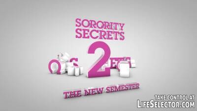 Sorority Secrets 2 - The New Semester - sunporno.com