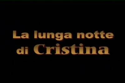 Mario Salieri - La Lunga Notte Di Cristina Xxx (2001) Dvdrip - Italian Movi - hotmovs.com - Italy