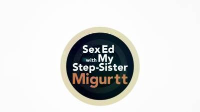 Stepsister slut Migurtt gives you an erotic sex education - icpvid.com