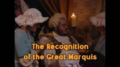 The recognition of the great marquis Katerina schubertova - sunporno.com