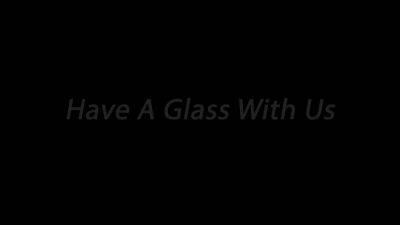 Ashley Fires - Have A Glass With Us - CEI - sunporno.com