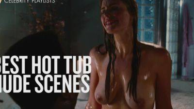Top 10 Hot Tub Nude Scenes - drtuber.com