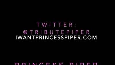 Princess Piper - Half Your Age - drtuber.com