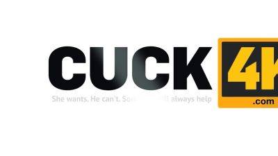 CUCK4K. No More Cheating - drtuber.com