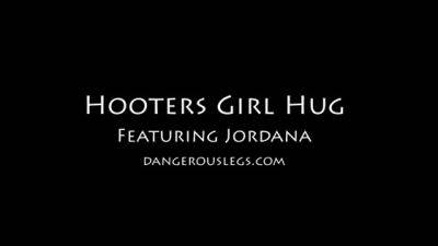 Dangerous Legs - Jordana - Hooters Girl Hug - drtuber.com