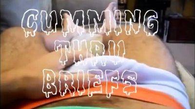 Cumming thru Briefs - drtuber.com