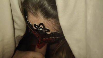 Masked Girl Sucks My Cock Under The Covers - hclips.com