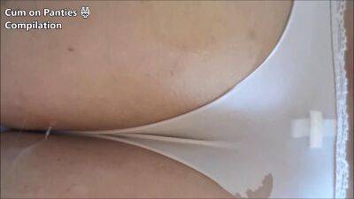 Handsjob - Cum Compilation - Best - Best cum on panties compilation - sunporno.com