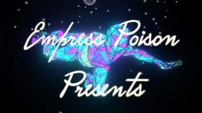 Empress Poison - BETRAYED - drtuber.com