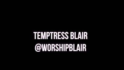 Temptress Blair – Shutup Obeyand Worship ASMR - drtuber.com