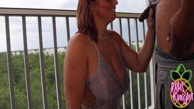 Bbc Balcony Blowjob 5 Min - upornia.com