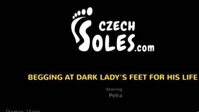 Czech Soles - Begging at Dark Lady's feet for his life - drtuber.com - Czech Republic