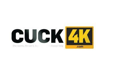 CUCK4K. Their New Fantasy - drtuber.com