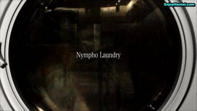 Nympho Laundry - drtuber.com