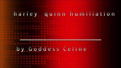 Goddess Celine – Harley Quinn CEI - drtuber.com