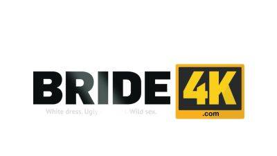 BRIDE4K. What a Bum Fucker - drtuber.com