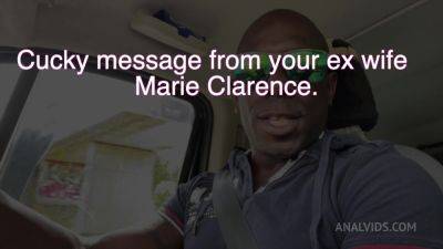 Cucky message from your ex Marie Clarence... JL046 - AnalVids - hotmovs.com - France