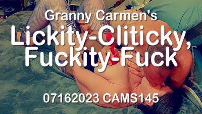 Carmen S In Granny Lickity-cliticky Fuckity-fuck Cams145 - hclips.com - Usa
