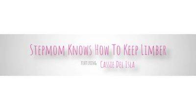 Stepmom Knows How To Keep Limber - S2:E4 - Momlover - hotmovs.com